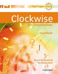 Clockwise Pre-intermediate Classbook      